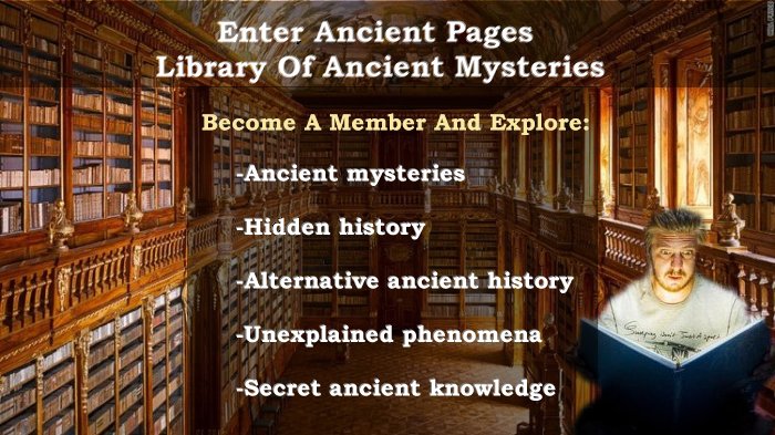 Ancient Pages Libray Of Ancient And Unexplained Mysteries